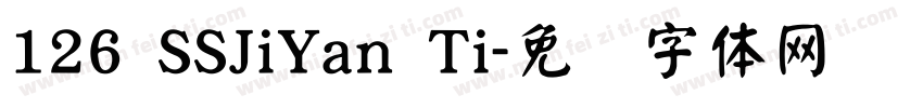 126 SSJiYan Ti字体转换